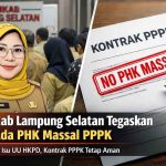 Heboh UU HKPD, Pemkab Lamsel: Tak Ada PHK Massal PPPK